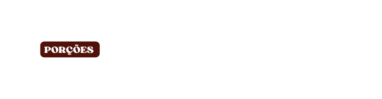 PORÇÕES